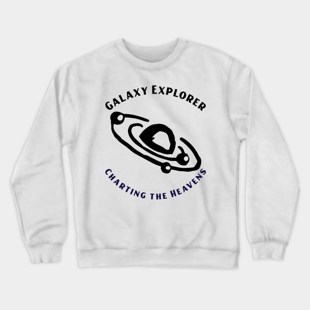 Galaxy Explorer: Charting the Heavens Astronomy Lover Crewneck Sweatshirt by OscarVanHendrix